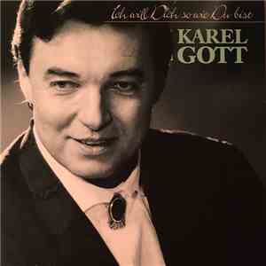 Karel Gott - Ich Will Dich So Wie Du Bist download flac