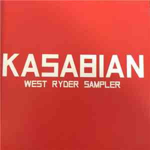 Kasabian - West Ryder Sampler FLAC album