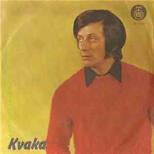 Kvaka - Ako, Draga, Sretneš Majku Moju download flac