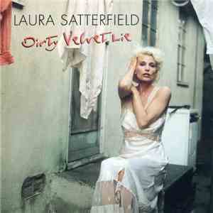 Laura Satterfield  - Dirty Velvet Lie download flac