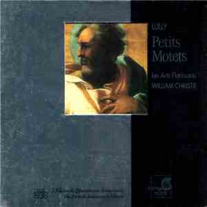 Lully - Les Arts Florissants, William Christie - Petits Motets download flac