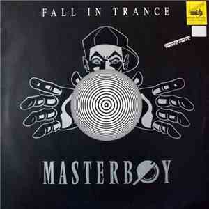 Masterboy - Fall In Trance download flac