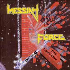 Messiah Force - The Sequel download flac