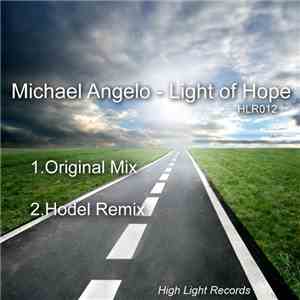 Michael Angelo  - Light Of Hope download flac