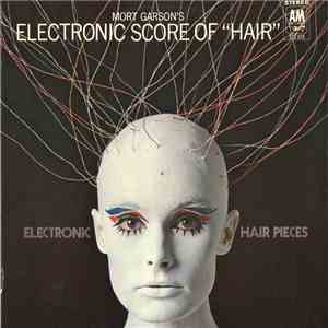 Mort Garson - Electronic Hair Pieces download flac
