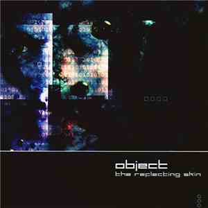 Object  - The Reflecting Skin download flac