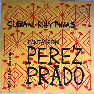 Pantaleón Perez Prado - Cuban Rhythms download flac