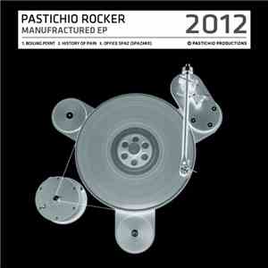 Pastichio Rocker - Manufractured EP download flac