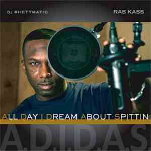Ras Kass & DJ Rhettmatic - A.D.I.D.A.S. (All Day I Dream About Spittin) download flac