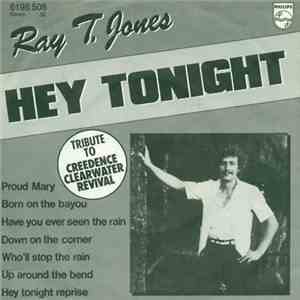 Ray T. Jones - Hey Tonight download flac