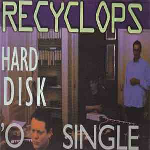 Recyclops - Hard Disk 'O Single #1: Thunder download flac