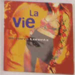 Richard Lorentz - La Vie download flac