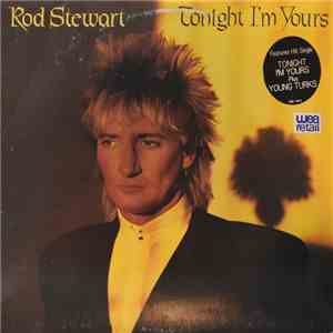Rod Stewart - Tonight I'm Yours download flac