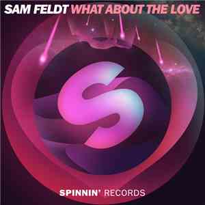 Sam Feldt - What About The Love download flac