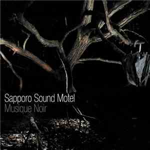Sapporo Sound Motel - Musique Noir download flac