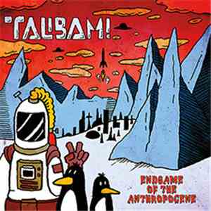 Talibam! - Endgame Of The Anthropocene download flac