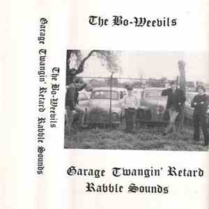 The Bo-Weevils - Garage Twangin' Retard Rabble Sounds download flac
