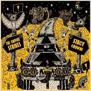 The Empire Strikes, Stacy Crowne - The Empire Strikes/Stacy Crowne download flac