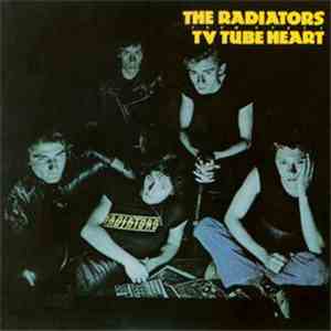 The Radiators From Space - TV Tube Heart download flac