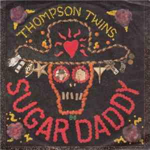 Thompson Twins - Sugar Daddy FLAC album