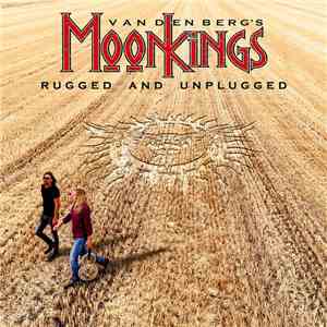 Vandenberg's Moonkings - Rugged And Unplugged download flac