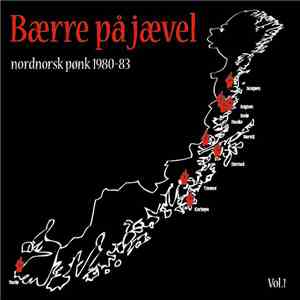 Various - Bærre På Jævel. Nordnorsk Pønk 1980-83 download flac