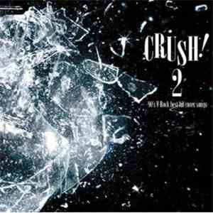 Various - Crush! 2 -90's V-Rock Best Hit Cover Songs download flac