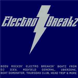 Various - Electro Breakz (Volume One) download flac