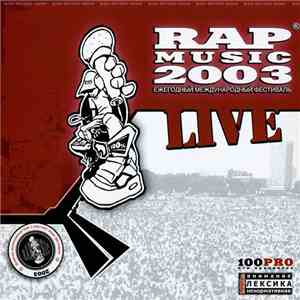 Various - Rap Music Live 2003 download flac
