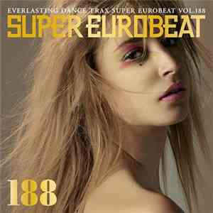 Various - Super Eurobeat Vol. 188 download flac