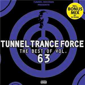 Various - Tunnel Trance Force (The Best Of Vol. 63) download flac