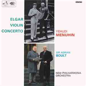Yehudi Menuhin, Sir Adrian Boult - Elgar - Violin Concerto In B Minor, Op. 61 download flac