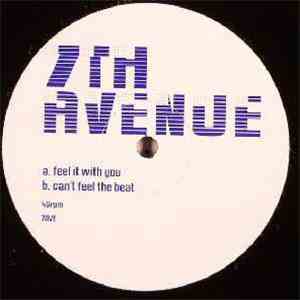 7th Avenue - Feel It With You / Can't Feel The Beat download flac