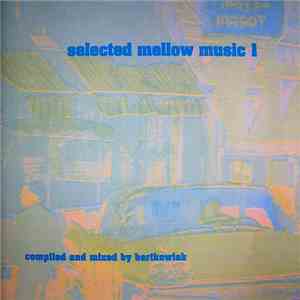 Bartkowiak - Selected Mellow Music 1 download flac