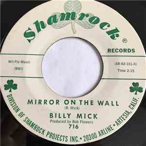 Billy Mick - Mirror On The Wall download flac