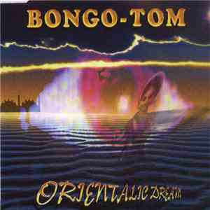Bongo-Tom - Orientalic Dream download flac