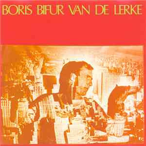 Boris Bifur Van De Lerke - Rock 'nnnnnnnnnnnnnnnnn Roll Show 1979 download flac