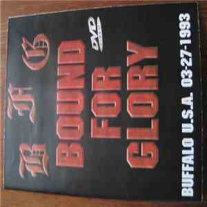 Bound For Glory - Buffalo U.S.A. 03-27-1993 download flac