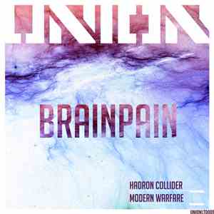 Brainpain - Hadron Collider / Modern Warfare download flac