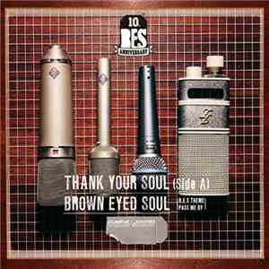 Brown Eyed Soul - Thank Your Soul (Side A) download flac