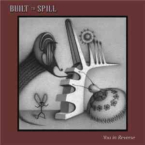 Built To Spill - You In Reverse download flac