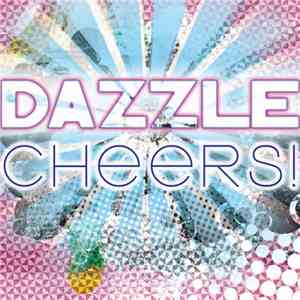Dazzle - Cheers! download flac
