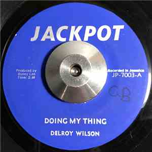 Delroy Wilson - Doing My Thing / Never Get Away download flac