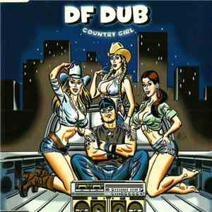 DF Dub - Country Girl download flac