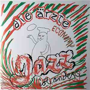 Die Ärzte - Jazz Ist Anders (Economy) download flac