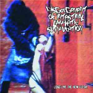 Disgorgement Of Intestinal Lymphatic Suppuration - Long Live The New Flesh! download flac