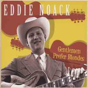 Eddie Noack - Gentlemen Prefer Blondes download flac