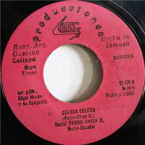 Edgar Morán Y Su Conjunto - Celosa Celosa download flac