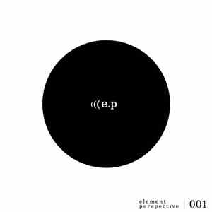 E.P - Element Perspective 001 download flac