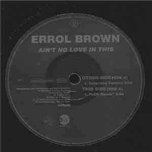 Errol Brown - Ain't No Love In This download flac